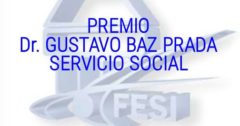 CONVOCATORIA DEL PREMIO AL SERVICIO SOCIAL “DR. GUSTAVO BAZ PRADA” 2023